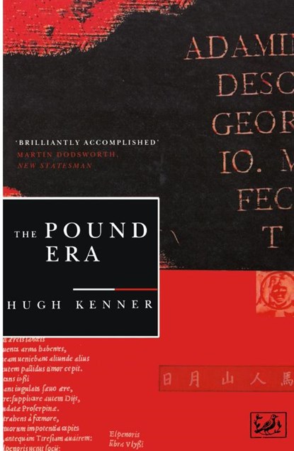 The Pound Era, Hugh Kenner - Paperback - 9780712651196