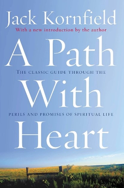 A Path With Heart, Jack Kornfield - Paperback - 9780712657808