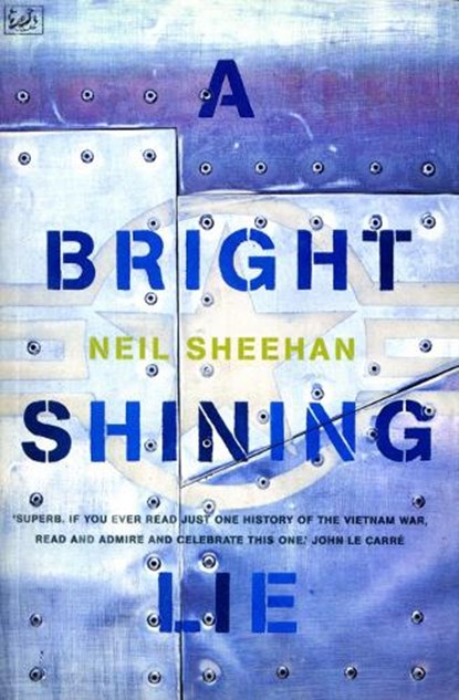 A Bright Shining Lie, Neil Sheehan - Paperback - 9780712666565
