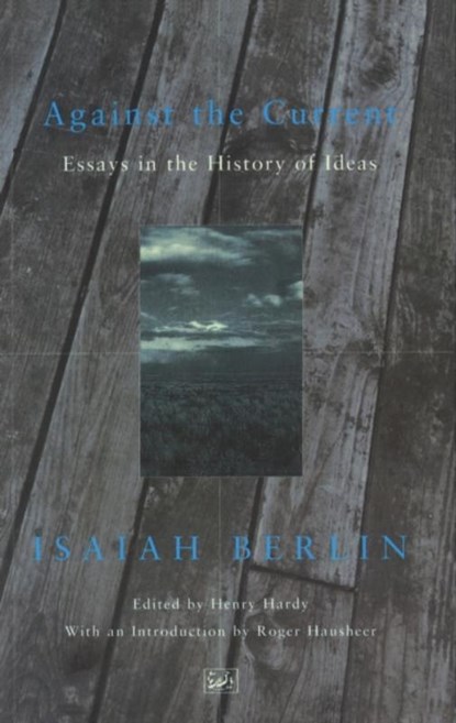 Against the Current, Isaiah Berlin - Paperback - 9780712666909