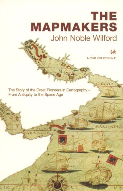 The Mapmakers, John Noble Wilford - Paperback - 9780712668125