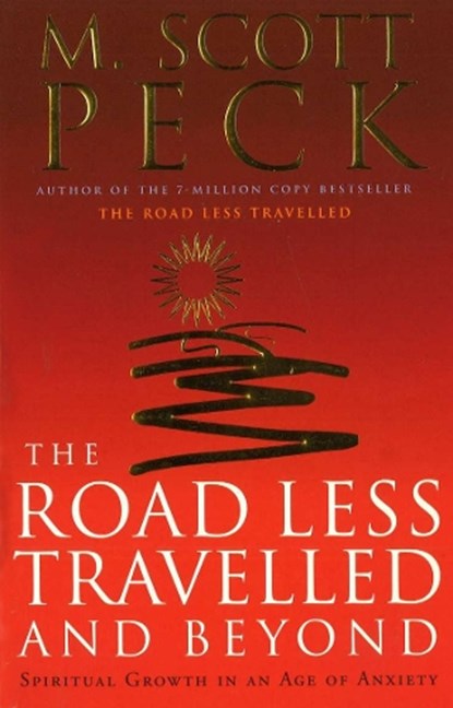 The Road Less Travelled And Beyond, M. Scott Peck - Paperback - 9780712670760