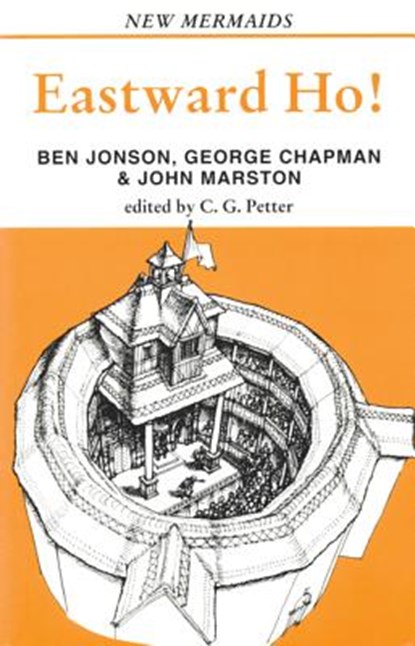 Eastward Ho!, Ben Jonson ; George Chapman ; John Marston - Paperback - 9780713639834