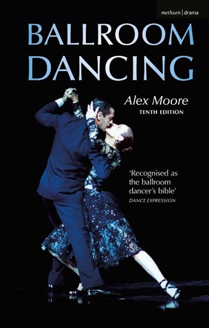 Ballroom Dancing, Alex Moore - Gebonden - 9780713662665