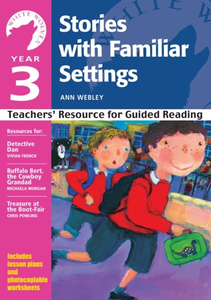 Year 3: Stories with Familiar Settings, Ann Webley - Paperback - 9780713670257