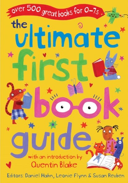 The Ultimate First Book Guide, Daniel Hahn ; Leonie Flynn - Paperback - 9780713673319