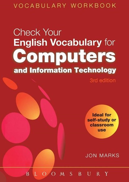 Check Your English Vocabulary for Computers and Information Technology, Jon Marks - Paperback - 9780713679175