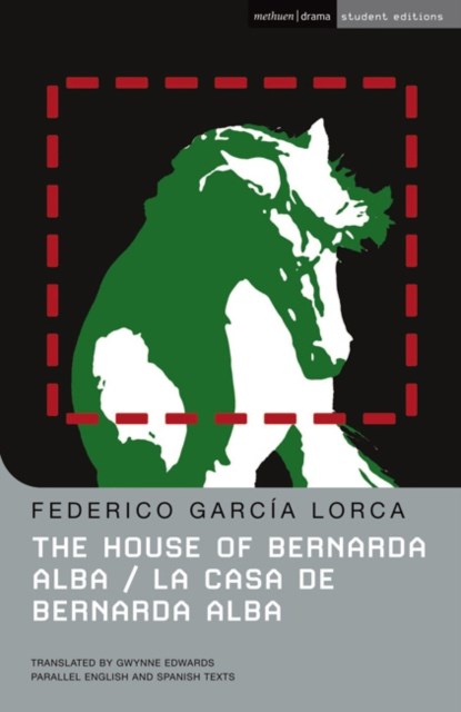 The House Of Bernarda Alba, Federico Garcia Lorca - Paperback - 9780713686777