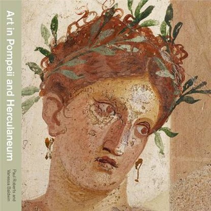 Art in pompeii and herculaneum, paul roberts - Paperback - 9780714122830