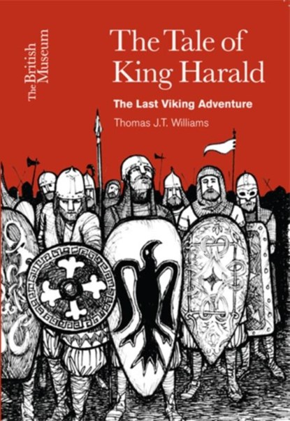 The Tale of King Harald, Thomas J.T. Williams - Paperback - 9780714123448