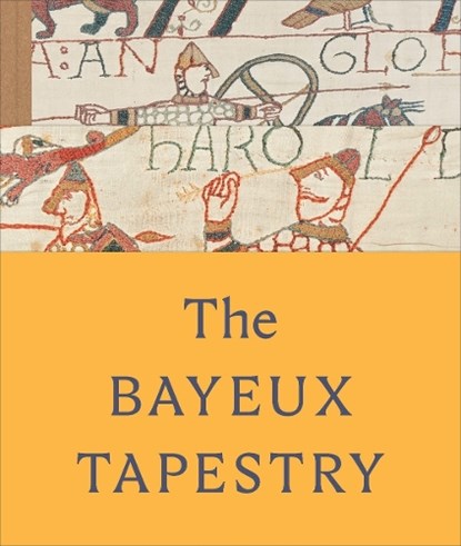 The Bayeux Tapestry, Sue Brunning ; Lloyd de Beer ; Michael Lewis - Gebonden - 9780714123530