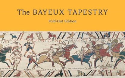 The Bayeux Tapestry: Fold-Out Edition, niet bekend - Paperback - 9780714123561