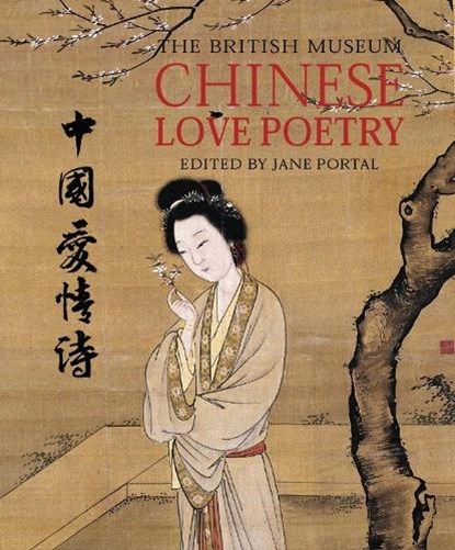 Chinese Love Poetry, Jane Portal - Paperback - 9780714124827