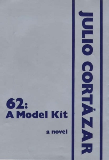62, Julio Cortazar - Gebonden - 9780714525020