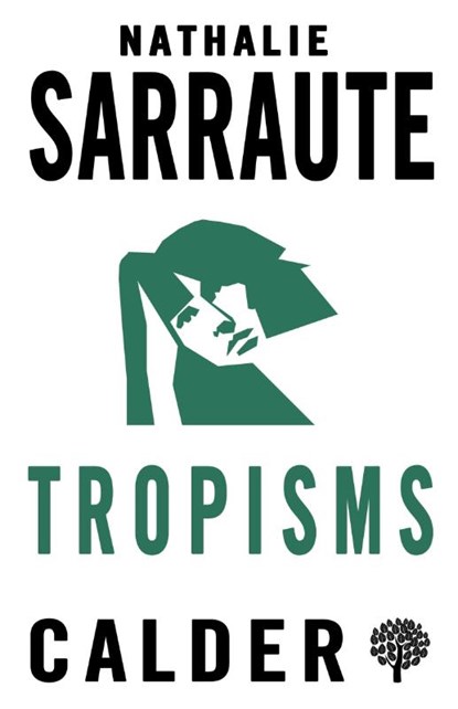 Tropisms, Nathalie Sarraute - Paperback - 9780714542546