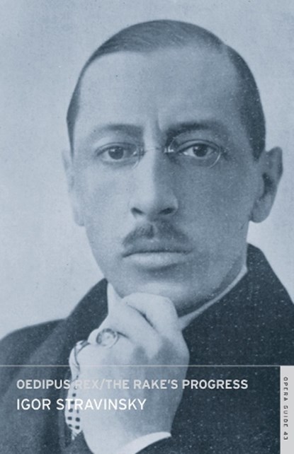 Oedipus Rex/The Rake's Progress, Igor Stravinsky - Paperback - 9780714544441