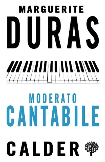 Moderato Cantabile, Marguerite Duras - Paperback - 9780714544557