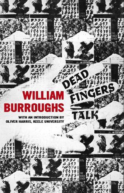 Dead Fingers Talk, William S. (Author) Burroughs - Paperback - 9780714550015