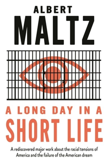 A Long Day in a Short Life, Albert Maltz - Paperback - 9780714550633