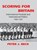 Scoring for Britain, Peter J. Beck - Paperback - 9780714644547