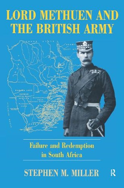 Lord Methuen and the British Army, Stephen M. Miller - Paperback - 9780714644608
