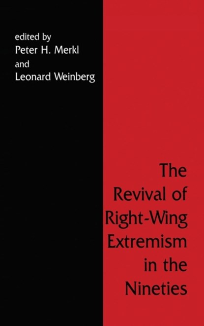 The Revival of Right Wing Extremism in the Nineties, PETER H. MERKL ; LEONARD (UNIVERSITY OF NEVADA,  USA) Weinberg - Gebonden - 9780714646763
