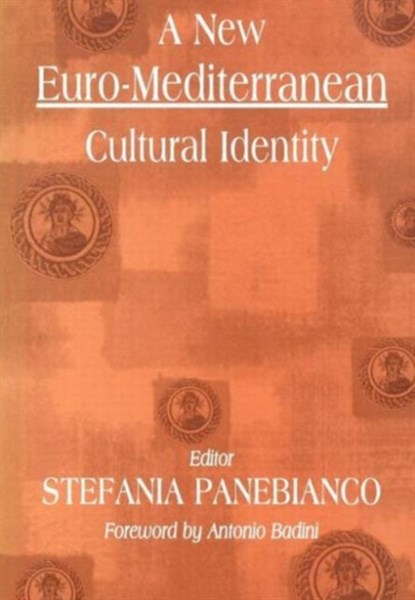 A New Euro-Mediterranean Cultural Identity, Stefania Panebianco - Gebonden - 9780714654119