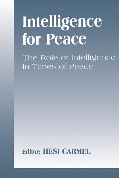 Intelligence for Peace, Hesi Carmel - Paperback - 9780714680095
