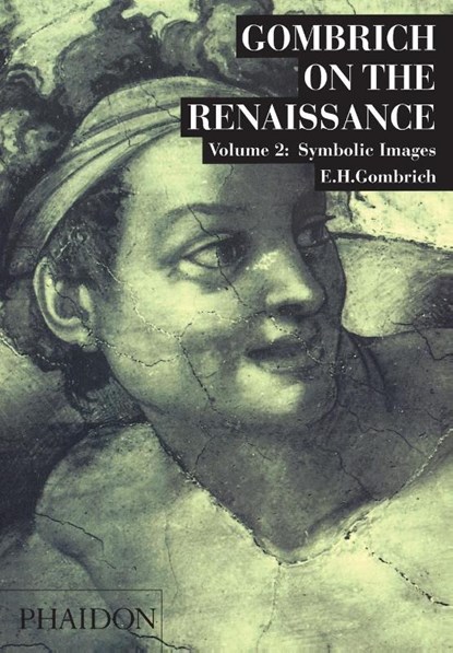 Gombrich on the Renaissance, vol. 2, E. H. Gombrich - Paperback - 9780714823812