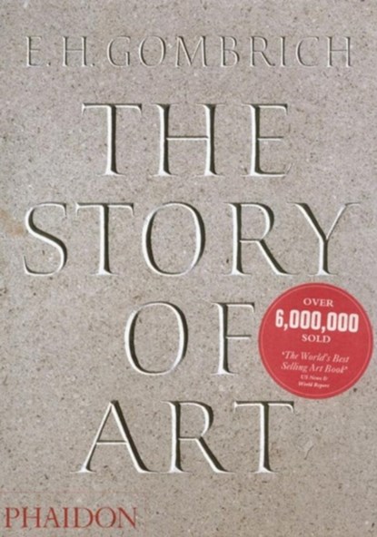 The Story of Art, EH Gombrich - Paperback - 9780714832470