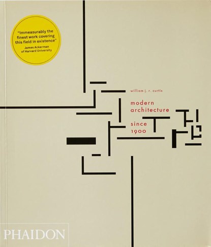 Modern Architecture Since 1900, William J R Curtis - Paperback - 9780714833569