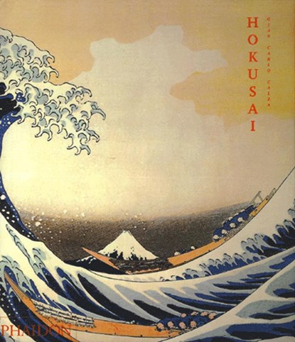 Hokusai, CALZA,  Gian Carlo - Paperback - 9780714844572