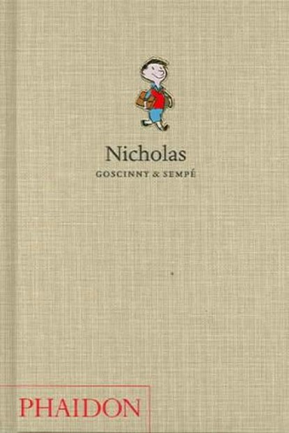 Nicholas, GOSCINNY,  Rene ; Sempe, Jean-Jacques ; Bell, Anthea - Gebonden - 9780714845296