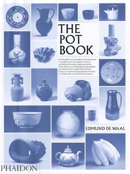The Pot Book, WAAL,  Edmund de - Gebonden - 9780714847993