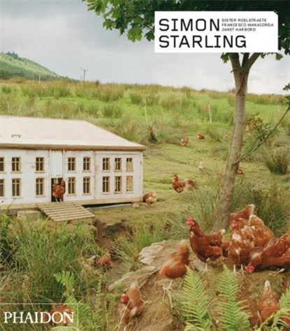 Simon Starling, Dieter Roelstraete ; Janet Harbord - Paperback - 9780714864198