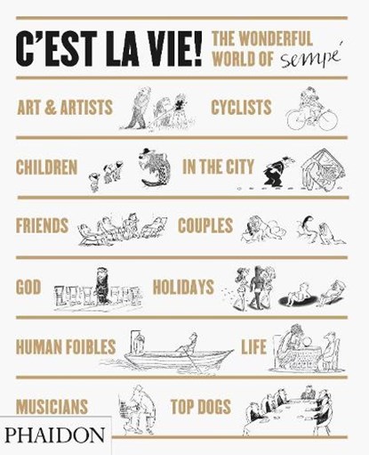 C'Est La Vie!, SEMPE,  Jean-Jacques - Gebonden - 9780714865973