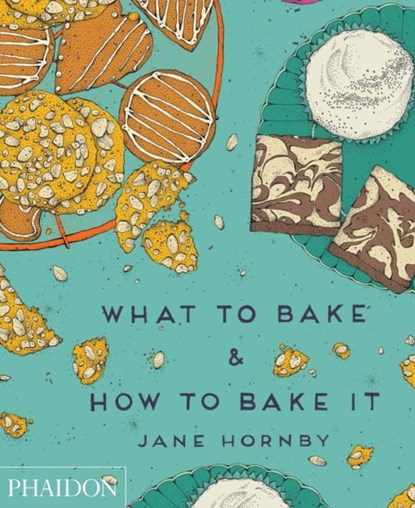 What to Bake & How to Bake It, Jane Hornby - Gebonden - 9780714867434