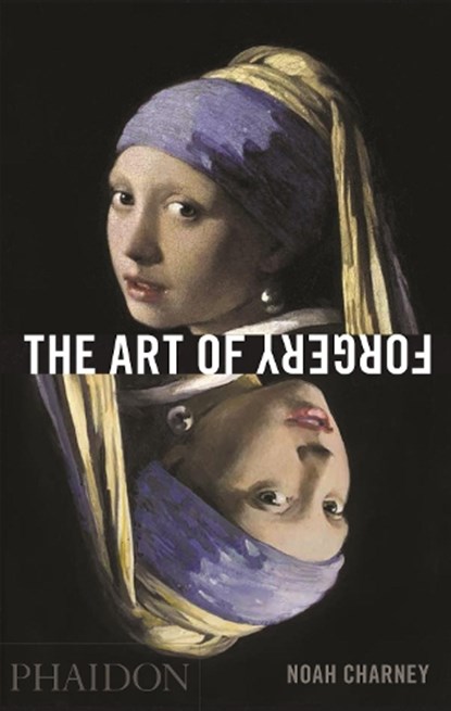 Art of Forgery, CHARNEY,  Noah - Gebonden - 9780714867458