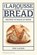 Larousse Book of Bread, KAYSER,  Eric - Gebonden - 9780714868875