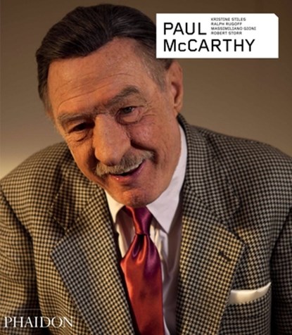 Paul McCarthy, Kristine Stiles ; Ralph Rugoff ; Massimiliano Gioni - Gebonden Gebonden - 9780714868936