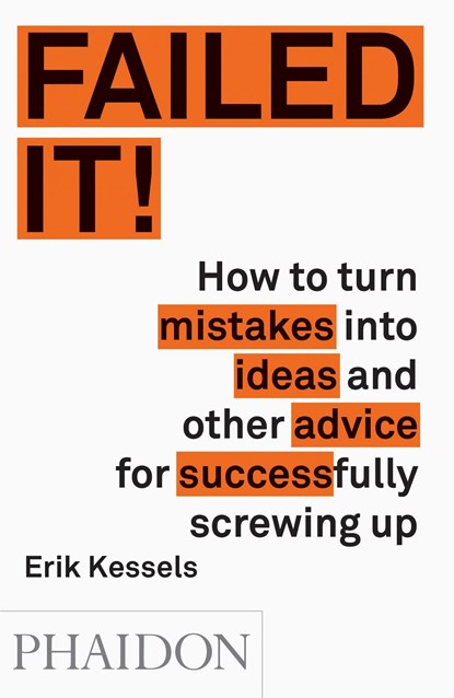 Failed it!, Erik Kessels - Paperback - 9780714871196