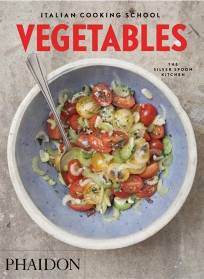 Italian Cooking School, The Silver Spoon Kitchen - Paperback - 9780714871226
