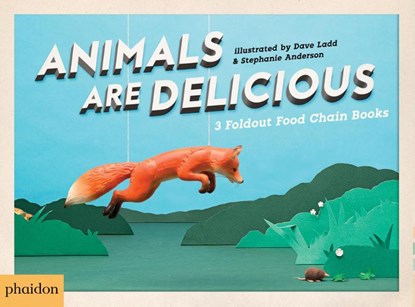 Animals Are Delicious, Sarah Hutt ; Meagan Bennett - Gebonden Gebonden - 9780714871233