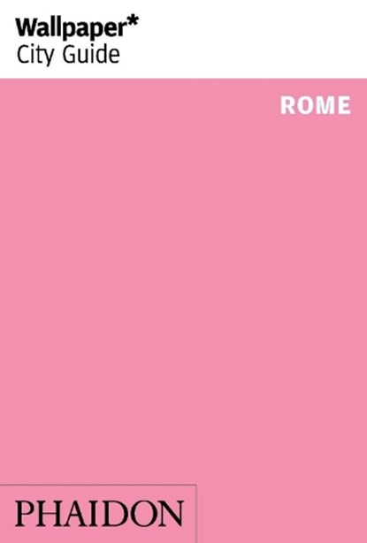 Wallpaper* City Guide Rome, Wallpaper* - Paperback - 9780714874791
