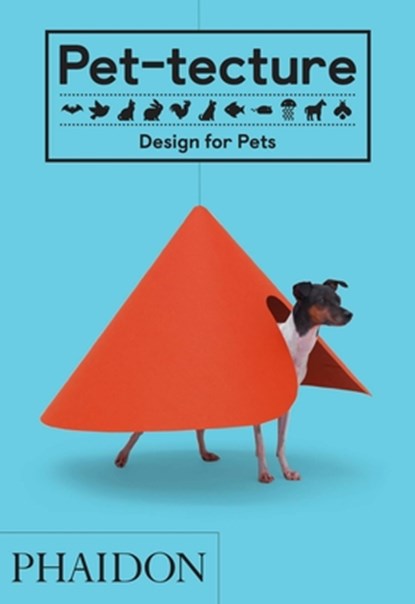 Pet-tecture, Tom Wainwright - Gebonden - 9780714876672
