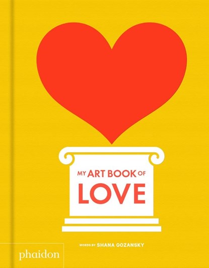 My Art Book of Love, Shana Gozansky ; Meagan Bennett - Gebonden - 9780714877181