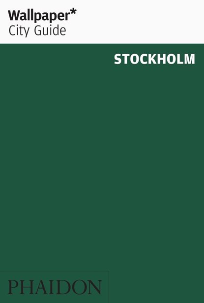 Wallpaper* City Guide Stockholm, Wallpaper* - Paperback - 9780714878270