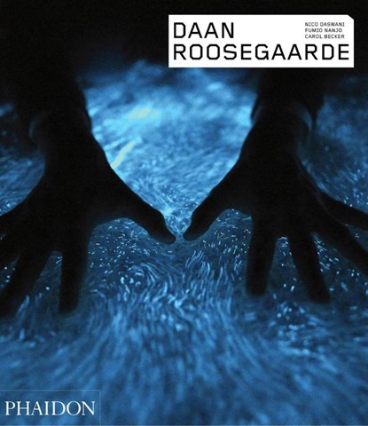 Daan Roosegaarde, Nico Daswani ; Fumio Nanjo ; Carol Becker - Paperback - 9780714878324