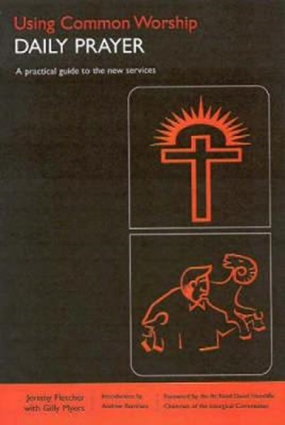Using Common Worship, FLETCHER,  Jeremy - Paperback - 9780715120651