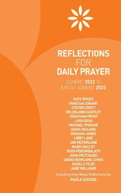 Reflections for Daily Prayer, Steven Croft ; Helen-Ann Hartley ; Graham James ; Libby Lane ; Jan McFarlane ; Mark Oakley ; John Pritchard ; Sarah Rowland Jones ; Jane Williams ; Paula Gooder - Paperback - 9780715123966